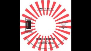 Charles Bradley - Mary's Baby