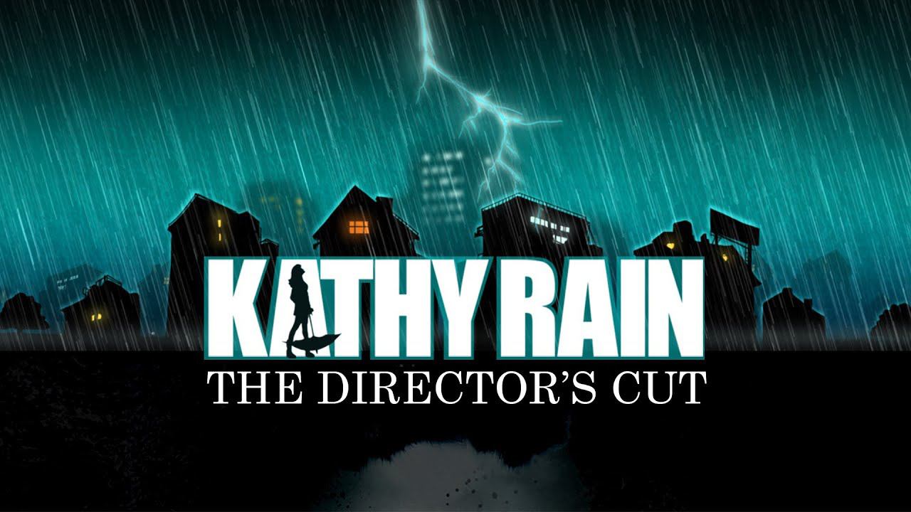 Kathy Rain Director’s Cut #3