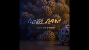 Federico Zimbaldi - Kick it down!