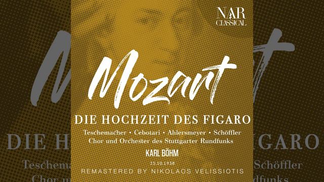 Die hochzeit des Figaro, K.492, IWM 348, Act IV: "Friede, Friede, du einzig Geliebte" (Figaro,... смотреть онлайн