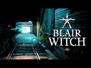 ПОКАТУШКИ НА ДРЕЗИНЕ ➤ Blair Witch ◈ Прохождение #3