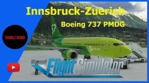 [MSFS]  Инсбрук-Цюрих LOWI-LSZH  Boeing 737-700 PMDG✈️