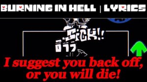 Burning In Hell - FNF Lyrics [Ft.@Khl17_]