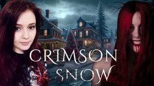 НОВОГОДИК КОШМАР ➤Crimson Snow'