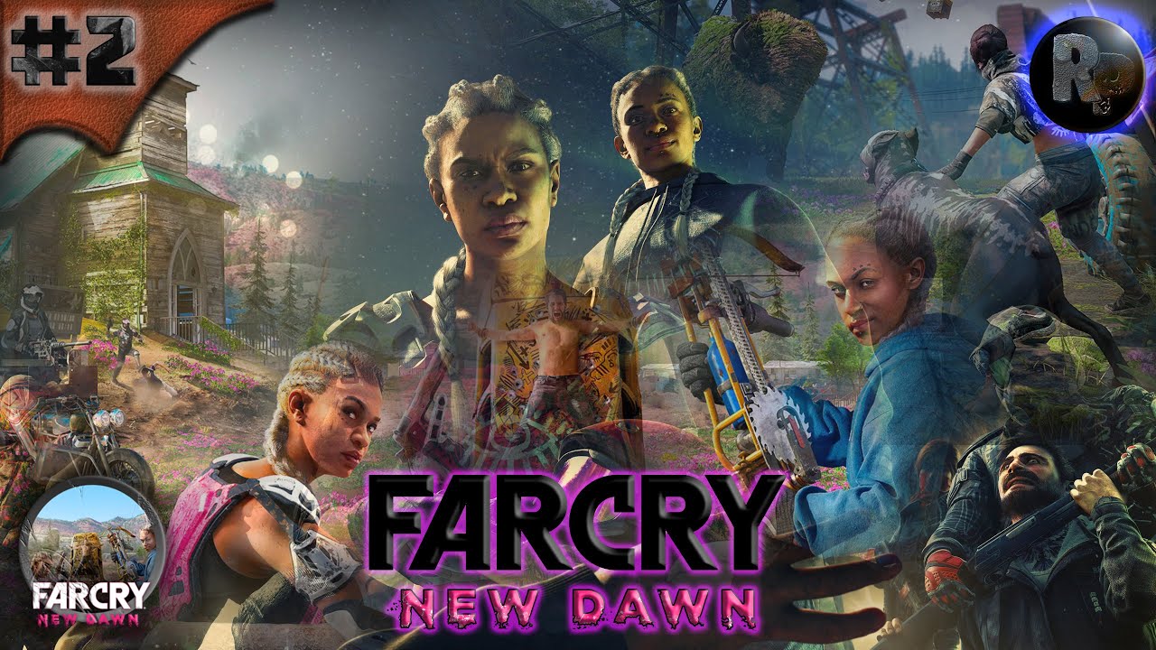 Far Cry New Dawn #2 ?Прохождение на русском? #RitorPlay