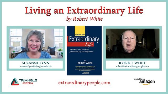 "Living an Extraordinary Life" by Robert White