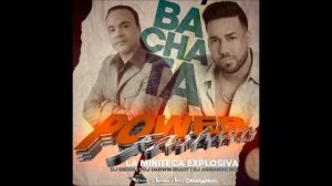 BACHATA 2020 POWER FASHION LA MINITECA EXPLOSIVA