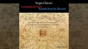 Leonardo da Vinci Sounds from the Beyond: No. 7, Famiglia