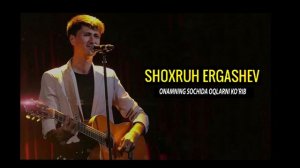 ARTIST - SHOXRUH ERGASHEV | ONA