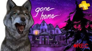 Gone Home Прохождение - ЧАСТЬ 1 ГОВОРЯЩИЙ ВОЛК играет ВИДЕО для ДЕТЕЙ )))