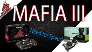 Тест Mafia 3 + i5 6400 RX 470 4GB PowerColor Red Dragon vs 1060 KFA2 3GB