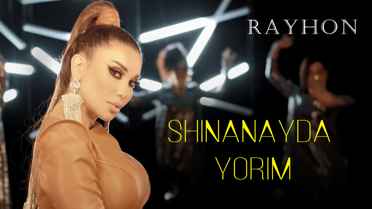 Rayhon - Shinanayda yorim