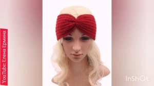 СЕЙЧАС это АКТУАЛЬНО: Вяжем ПОВЯЗКИ на ГОЛОВУ на любой вкус