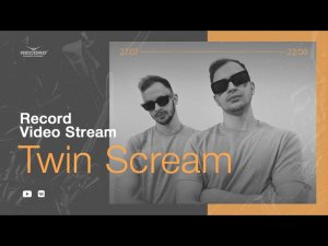 Record Video Stream | TWIN SCREAM