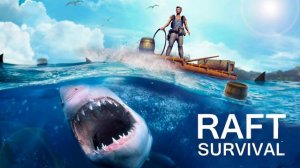 RAFT SURVIVAL | Raft Survival Theme Soundtrack | Raft Survival Theme Song | Raft Survival OST