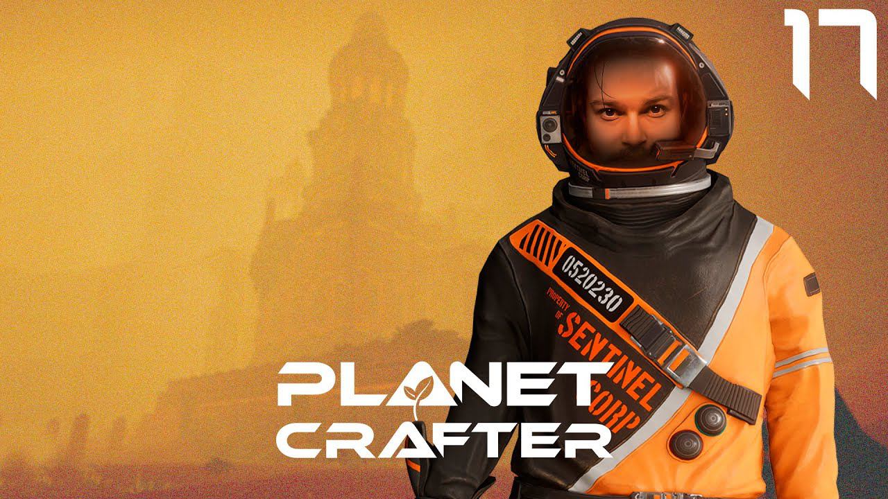 Их история ⋗︎ Прохождение #17 ⋗︎ "The Planet Crafter"