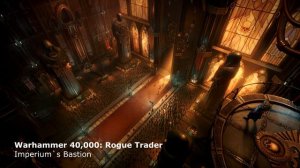 Dmitry V. Silantyev - Warhammer 40,000: Rogue Trader (OST) Imperium’s Bastion