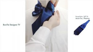 How to tie an Ascot tie cravat 1.Basic bow knot, Lavaliere knot