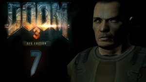 Doom 3 BFG Edition - Лаборатория Альфа сектор 3 - Прохождение игры на русском [#7] | PC (2018 г.)