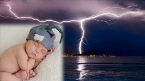 Rain and Thunder - Sounds for Deep Sleeping of Baby