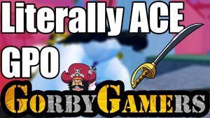 Буквально ACE | Literally ACE | Grand Piece Online | Roblox