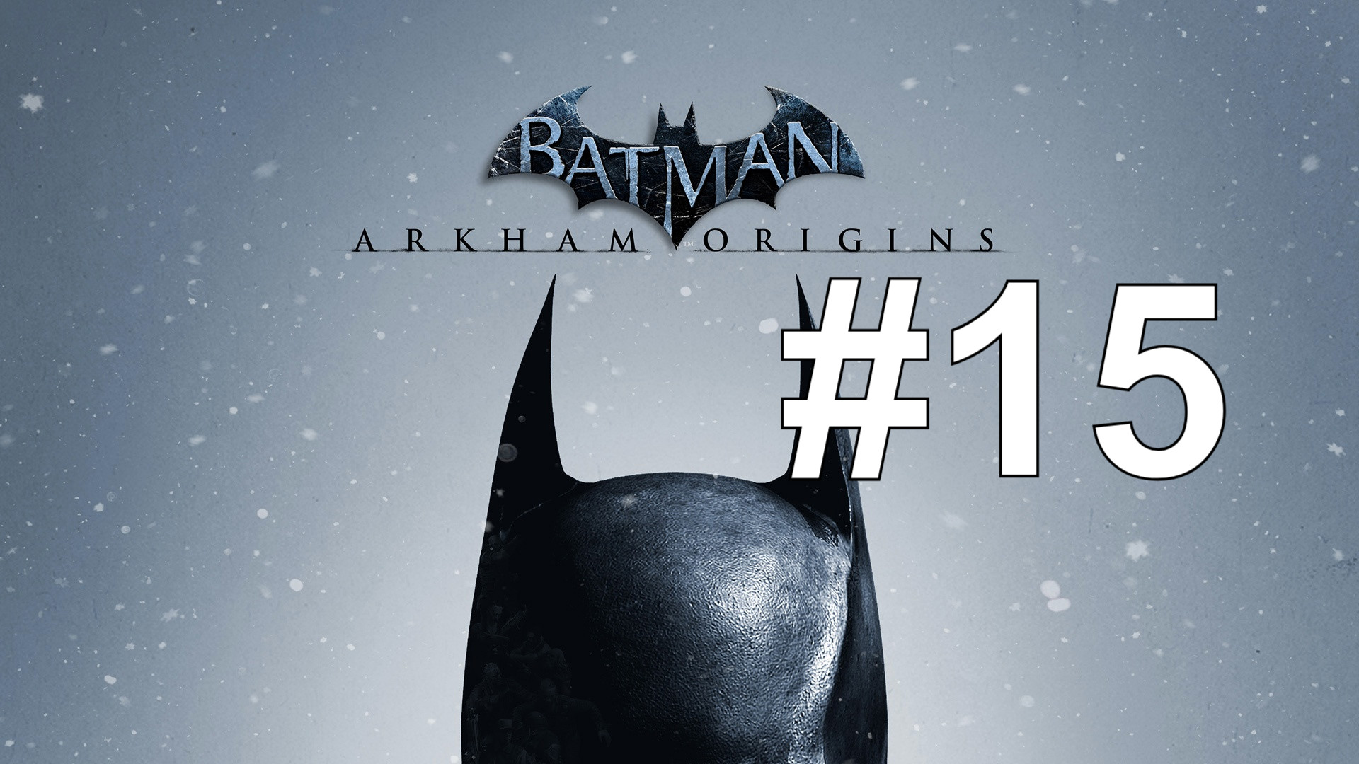 БОЙ СО СВЕТЛЯЧКОМ ► Batman: Arkham Origins #15