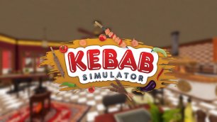 ОТКРЫЛИ КЕБАБ КАФЕ ► Kebab Simulator Prologue [DEMO]