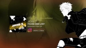 Банановая рыба опенинг [Found & Lost] (Русский кавер от Jackie-O)
