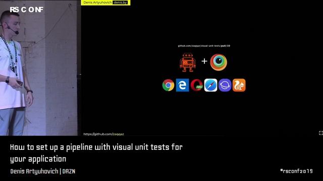 Denis Artyuhovich | How to set up a pipeline with visual unit tests for your app | RSCONF 2019 смотреть онлайн