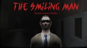 Хоррор без хоррора ★ The Smiling Man Remake