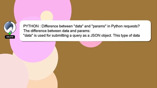 PYTHON : Difference between "data" and "params" in Python requests?