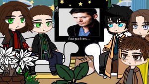 🍀 Наконец то... реакция сверхъестественного 🍀