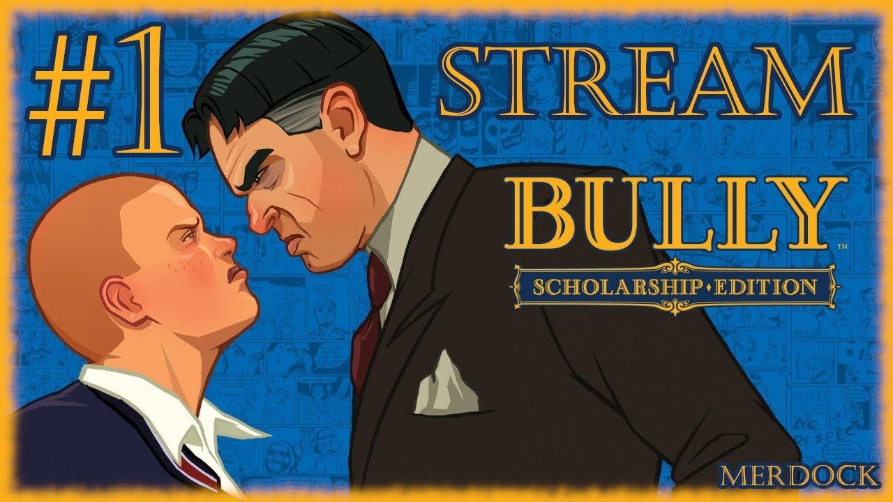 Bully: Scholarship Edition [СТРИМ №1] Школа, школа я скучаю, отвечаю, отвечаю. + Mod Updated Classic