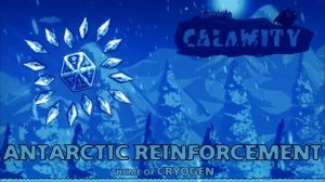 Terraria Calamity Mod Music - "Antarctic Reinforcement" - Theme of Cryogen