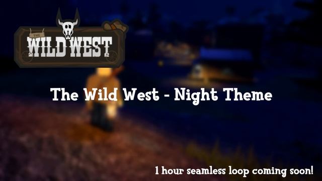 ROBLOX The Wild West - Night Theme (NO ambience better quality reupload) смотреть онлайн