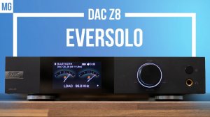 Zidoo Eversolo DAC Z8 — Красивый флагманский ЦАП со стрелочками.