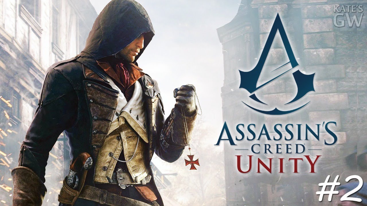 СТРИМ ➤ Assassin's Creed Unity - Свобода, равенство, братство. Part #2