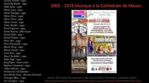 2005 - 2018 Musique à la Cathédrale de Meaux