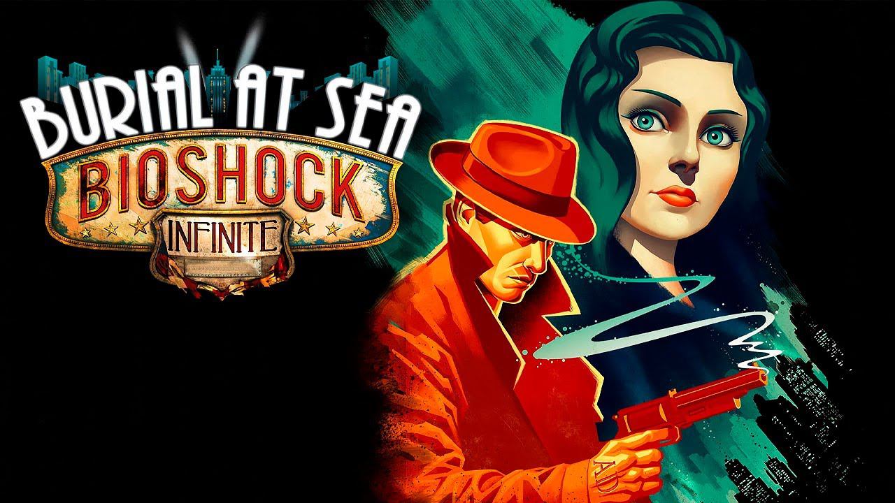 Игрофильм BioShock Infinite: Burial at Sea ➤ Без комментариев смотреть онлайн