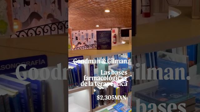 Goodman & Gilman. Las bases farmacológicas de la terapéutica.