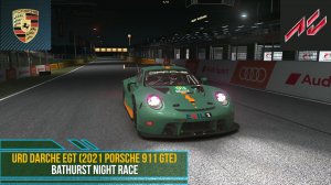 URD Darche EGT (2021 Porsche 911 GTE) - Bathurst Night Race | Assetto Corsa.mp4