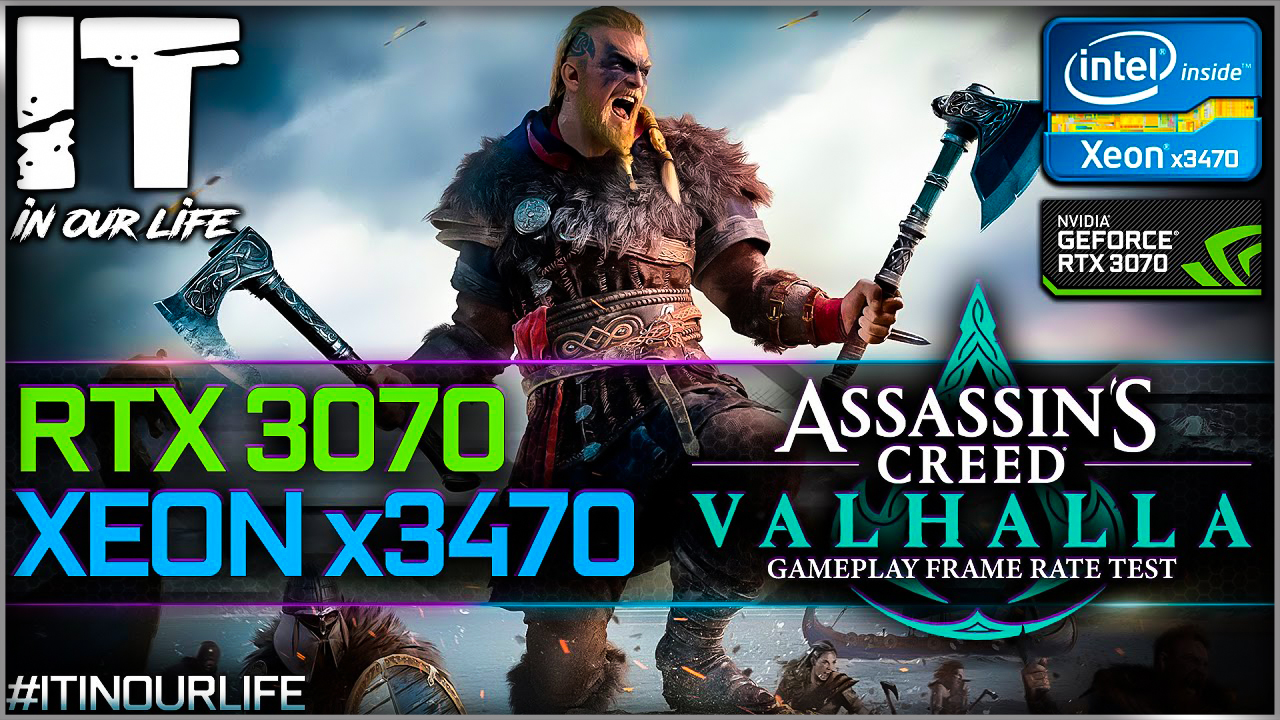 Assassin’s Creed Valhalla | Xeon x3470 + RTX 3070 | Gameplay | Frame Rate Test | 1080p, 1440p, 2160p