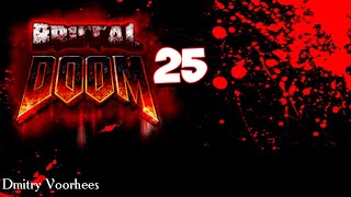 Project _Ностальгия_Прохождение Brutal Doom # 25 {2010}