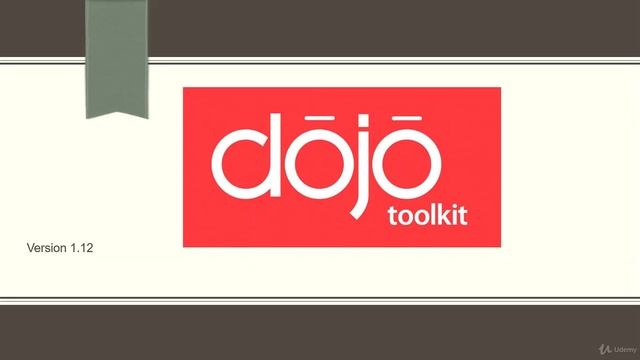 Front End Web Development with open source Dojo Toolkit. - learn Front End Web Development