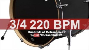 🔴 220 BPM 3/4 Kick Drum Metronome