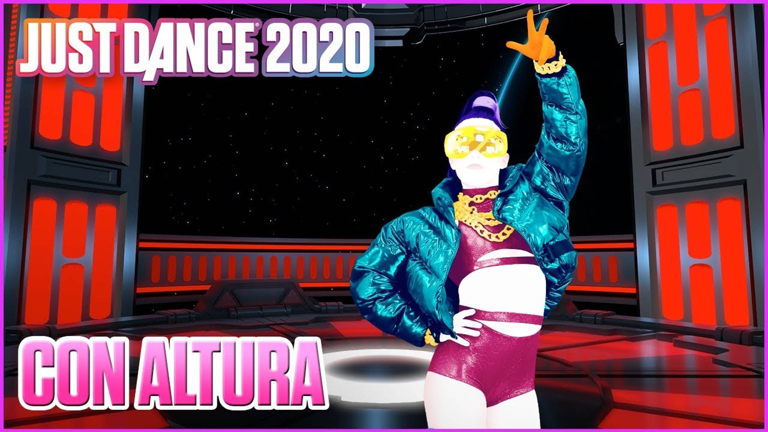 Just Dance 2020: Con Altura by ROSALÍA & J Balvin Ft. El Guincho