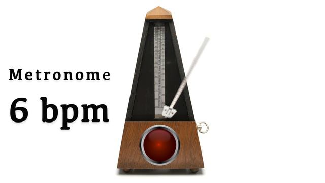 Metronome 6 bpm 🎼 смотреть онлайн