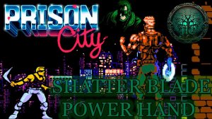 Обзор: Prison City - Power Blade 3