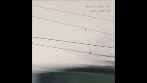 Max Richter: Memoryhouse (Sarajevo)