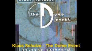 Klaus Schulze - The Dome Event